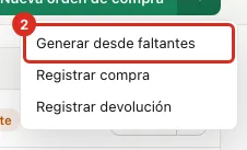 Generar desde faltantes en el menú Más acciones